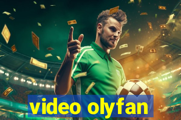 video olyfan